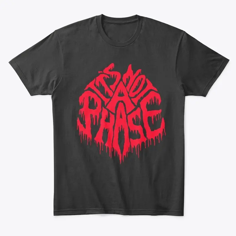 It's Not A Phase Logo - Red